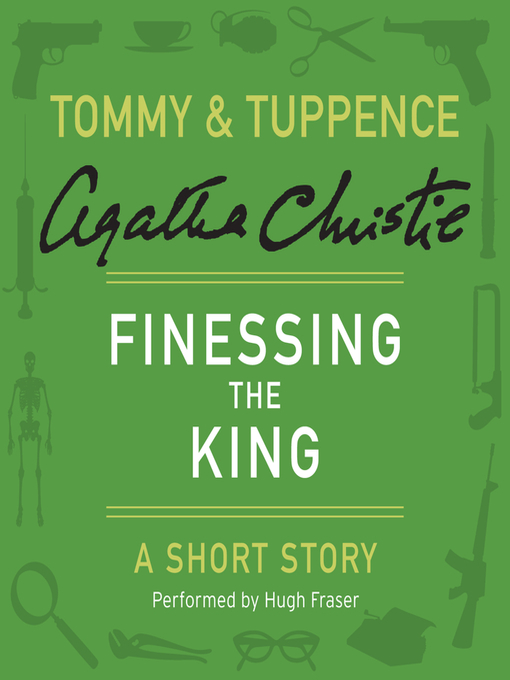 Title details for Finessing the King by Agatha Christie - Available